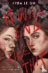 Leigh, Kyra - It Will End Like This