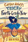 Buyea, Rob - Carter Avery's Tricky Fourth-Grade Year