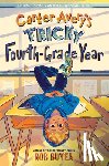 Buyea, Rob - Carter Avery's Tricky Fourth-Grade Year