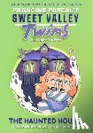 Pascal, Francine - Sweet Valley Twins: The Haunted House: (A Graphic Novel)