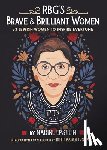 Epstein, Nadine, Ginsburg, Ruth Bader - RBG's Brave & Brilliant Women