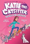 Venable, Colleen A.F., Yue, Stephanie - Katie the Catsitter 3: Secrets and Sidekicks