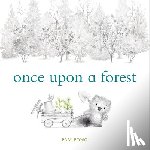 Fong, Pam - Once Upon a Forest