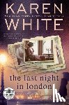White, Karen - Last Night in London