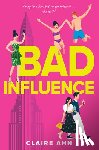 Ahn, Claire - Bad Influence
