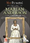 Russell-Brown, Katheryn, Clinton, Chelsea - She Persisted: Marian Anderson