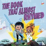 Abed, Omar - The Book That Almost Rhymed