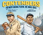 Sorell, Traci - Contenders: Two Native Baseball Players, One World Series