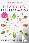 Thurlow, Cynthia - Intermittent Fasting Transformation