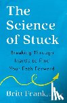 Frank, Britt - Science of Stuck