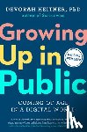 Heitner, Devorah (Devorah Heitner) - Growing Up in Public