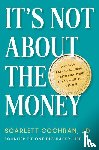 Cochran, Scarlett - It's Not About the Money