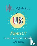 Currie, Lisa (Lisa Currie) - Me, You, Us - Family