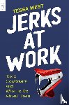 West, Tessa - Jerks at Work