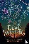 Spinelli, Jerry - Dead Wednesday