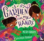 Sriram, Meera, Prabhat, Sandhya - A Garden in My Hands