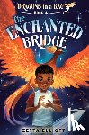 Elliott, Zetta - The Enchanted Bridge