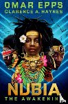 Epps, Omar, Haynes, Clarence A. - Nubia: The Awakening