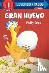 Coxe, Molly - Gran huevo (Big Egg Spanish Edition)