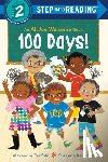 Penfold, Alexandra - 100 Days! (an All Are Welcome Early Reader)