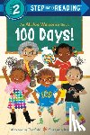 Penfold, Alexandra - 100 Days! (an All Are Welcome Early Reader)