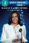 Clinch, Shasta, Nair, Kamala - Kamala Harris is Speaking
