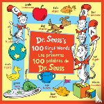 Dr Seuss - Dr. Seuss's 100 First Words/Las Primeras 100 Palabras de Dr. Seuss (Bilingual Edition)