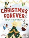 Dutton, Elysa, Montoya, Manu - Christmas Forever