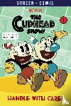 Random House - Handle with Care! (The Cuphead Show!)