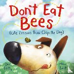 Petty, Dev, Boldt, Mike - Don't Eat Bees
