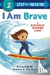 Capozzi, Suzy, Unten, Eren - I Am Brave