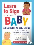 Grugan, Cecilia S. (Cecilia S. Grugan) - Learn to Sign with Your Baby
