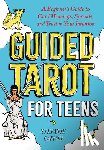 Caponi, Stefanie (Stefanie Caponi) - Guided Tarot for Teens