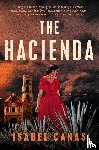 Canas, Isabel - The Hacienda