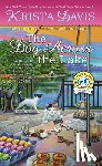 Davis, Krista - The Dog Across the Lake