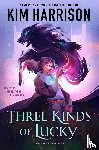 Harrison, Kim - Three Kinds of Lucky