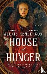Henderson, Alexis - House of Hunger