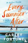 Fortune, Carley - Every Summer After
