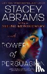 Abrams, Stacey - Power of Persuasion