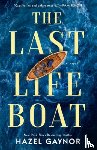Gaynor, Hazel - The Last Lifeboat