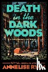 Ryan, Annelise - Death in the Dark Woods