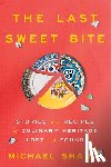 Shaikh, Michael - The Last Sweet Bite