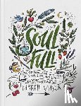 Mason, Farrell - Soulfull: A Weekly Devotional to Nourish the Mind, Body, and Spirit