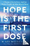 Warren, W. Lee - Hope Is the First Dose