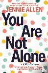 Allen, Jennie - You Are Not Alone