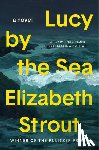 Strout, Elizabeth - Lucy by the Sea