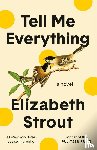 Strout, Elizabeth - Tell Me Everything