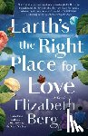 Berg, Elizabeth - Earth's the Right Place for Love