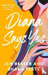 Besser, Jen, Feste, Shana - Diana Says Yes