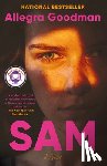 Goodman, Allegra - Sam: A Read with Jenna Pick